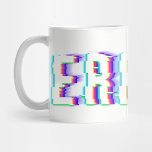 ERROR text art Mug